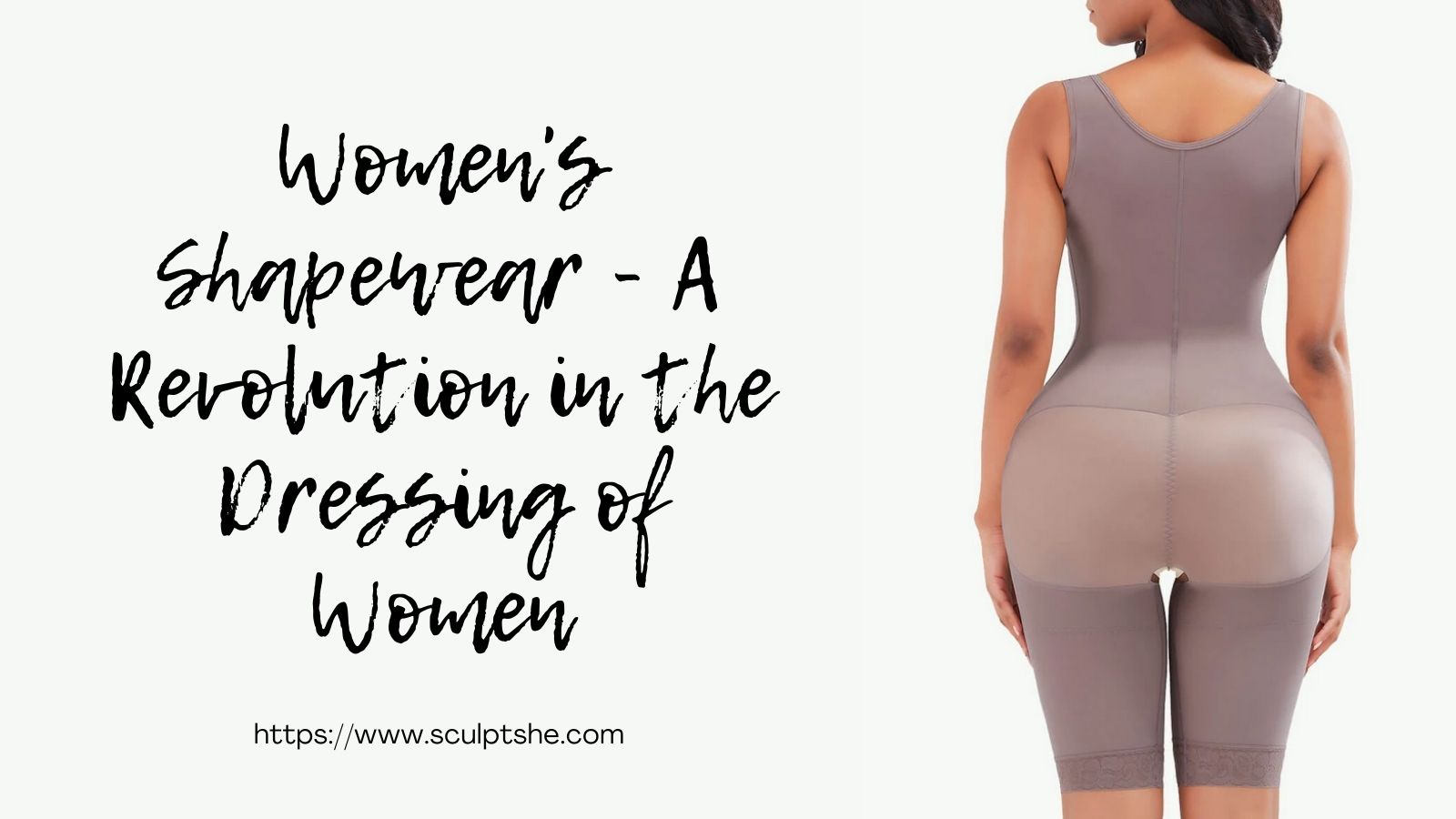 Women’s Shapewear – A Revolution in the Dressing of Women